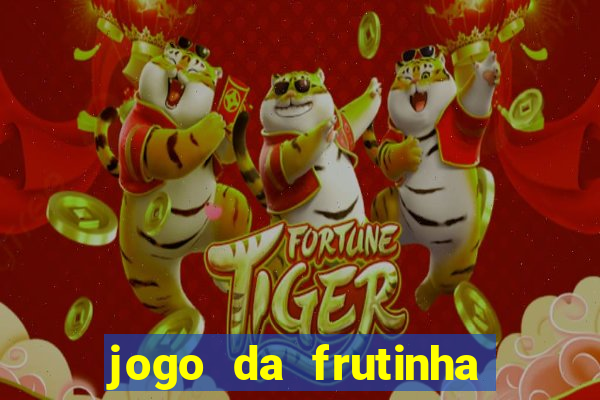 jogo da frutinha paga mesmo